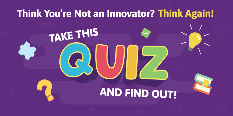 Take The Innovator Type Quiz
